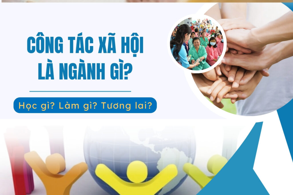 Công tác xã hội là ngành gì