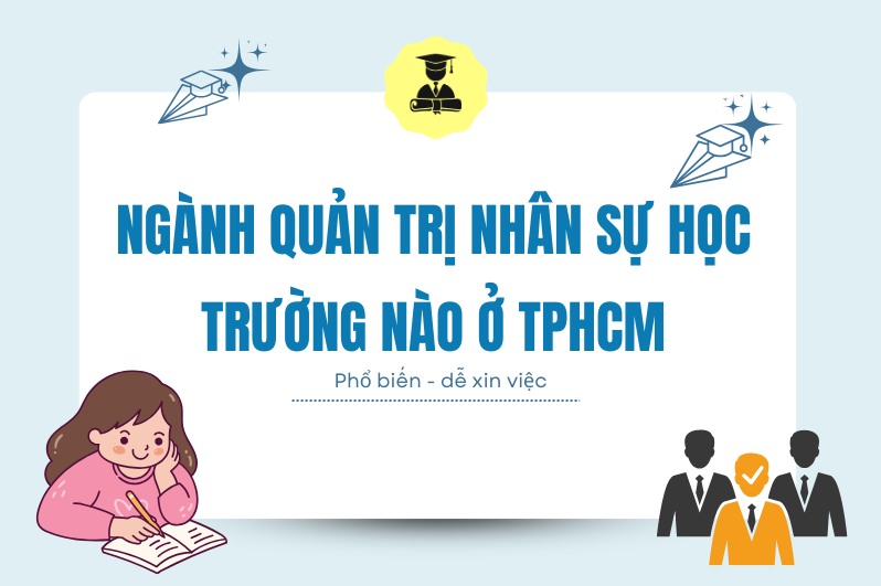 Học ngành Quản trị nhân sự ở TPHCM