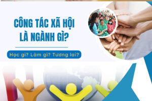 Công tác xã hội là ngành gì